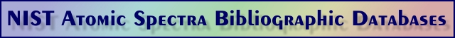 NIST Atomic Spectra Bibliographic Databases